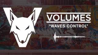 Volumes - Waves Control (Stream)