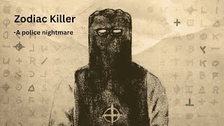 The Zodiac Killer Explained in 5 Minutes