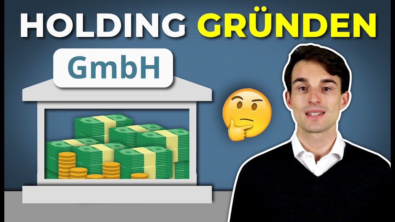 Holding Grunden Um Steuerfrei Vermogen Aufzubauen Lohnt Sich Das Youtube