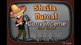 Shaila Durcal - Convenceme (Con Coros) (Karaoke)