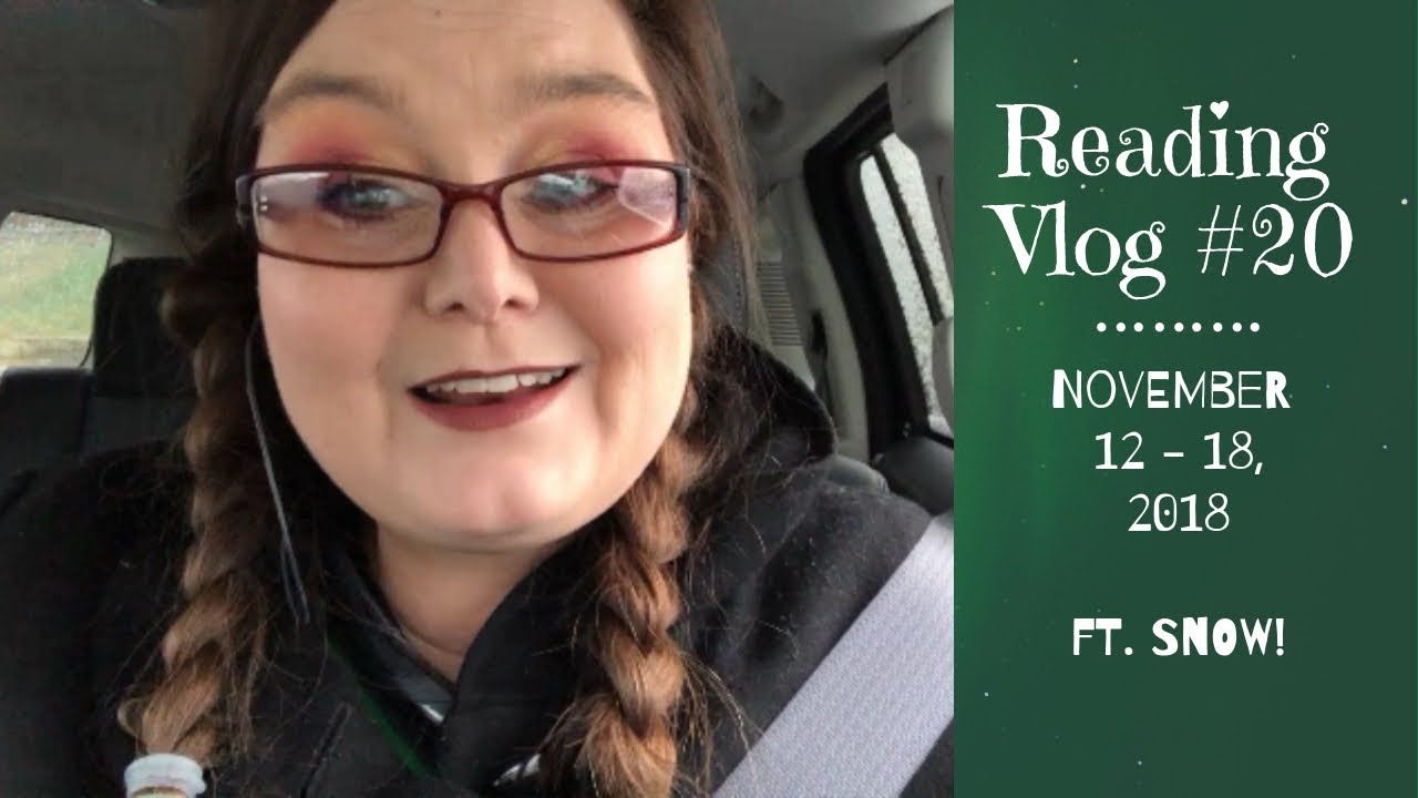 Vlog 20 ♦ Nov 12-18, 2018 ft SNOW!