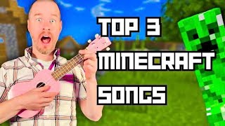 Top 3 Minecraft songs on the ukulele