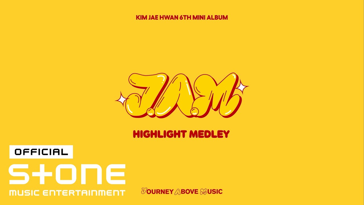 김재환 (KIM JAE HWAN) - 6th Mini Album [J.A.M] Highlight Medley