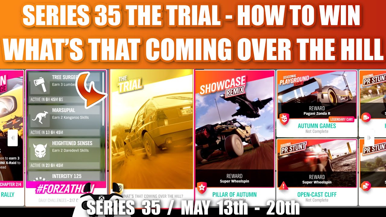 FH4 HOW TO WIN THE TRIAL WHAT'S THAT COMING OVER THE HILL SERIES 35