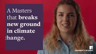 Climate Futures: Science, Society and Politics MSc at the University of Leeds