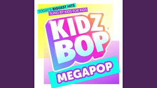 Me And My Broken Heart - KIDZ BOP Kids