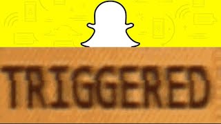 HOW SNAPCHAT TRIGGERS YOU