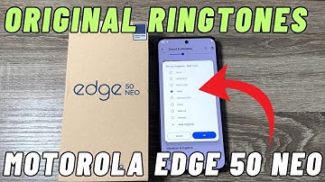 ORIGINAL RINGTONES Motorola Edge 50 Neo