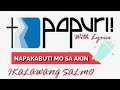 NAPAKABUTI MO SA AKIN - WITH LYRICS #ikalawangsalmo #papurisingers