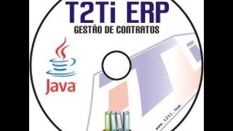 T2Ti ERP Java - Gestão de Contratos - Video Aula 01 - Introdução