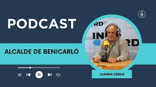 Podcast | Entrevista amb Juanma Cerdá alcalde de Benicarló