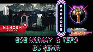 ECE MUMAY & TEFO - BU ŞEHİR / (KARAOKE) / COVER Resimi