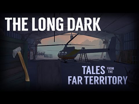 Видео: THE LONG DARK - Tales From The Far Territory - Часть #13