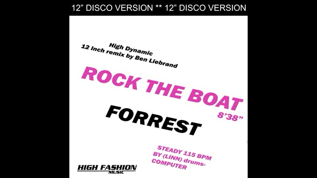 Rock The Boat (1982) (12" Disco Version) Forrest