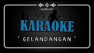 GELANDANGAN ( No Vocal ) 
