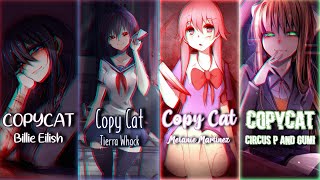 Nightcore - COPYCAT ✗ Copy Cat ✗ Copycat (Switching Vocals | Mashup) || Lyrics