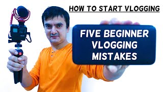COMMON BEGINNER VLOGGING MISTAKES | How to start vlogging | Tips and tricks