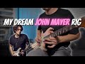 My dream john mayer guitar rig