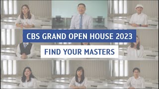 CBS GRAND OPEN HOUSE 2023 "FIND YOUR MASTERS"