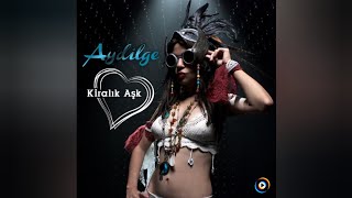 Şarkı Aydilge - Kiralık Aşk