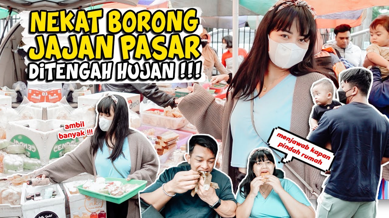 BERBURU JAJANAN PASAR DITENGAH HUJAN | NEKAT BANGET 😅