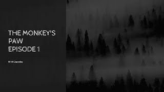 The Monkey s Paw Text with subtitles Part1
