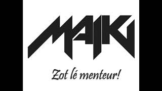 Maïki Zot lé menteur ( CD ) #RAGGA by MAGIC DRIX 974 Resimi