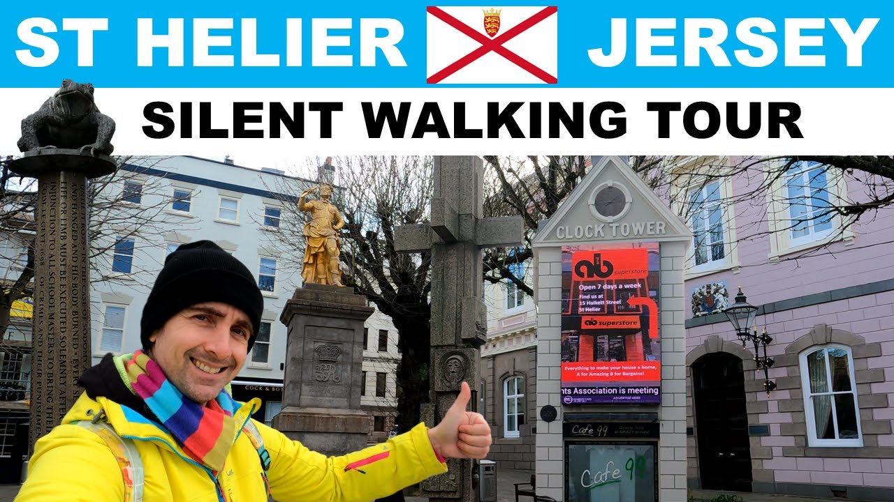 a-silent-walking-tour-of-st-helier-the-capital-of-jersey-channel