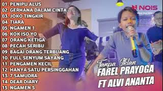 FAREL PRAYOGA & FT ALVI ANANTA, TANPA IKLAN