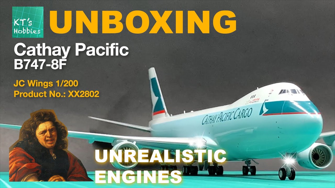 JC Wings 1/200 Cathay Pacific B747-8F Unboxing and Review