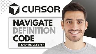 How To Navigate To A Definition Using Cursor (Full Guide)