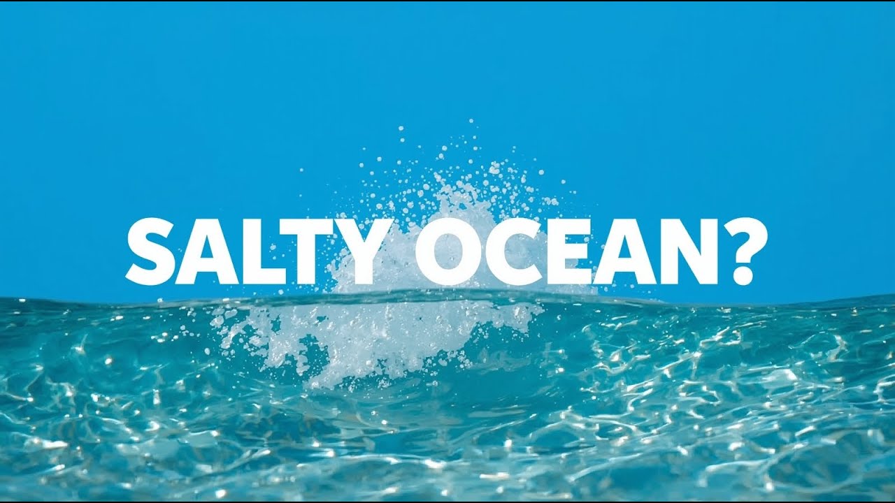 Why the Ocean Is Salty