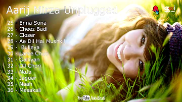 Aarij Mirza Unplugged - 1 GUY 1 BEAT 60 SONGS - Akki Shah - Music & Video