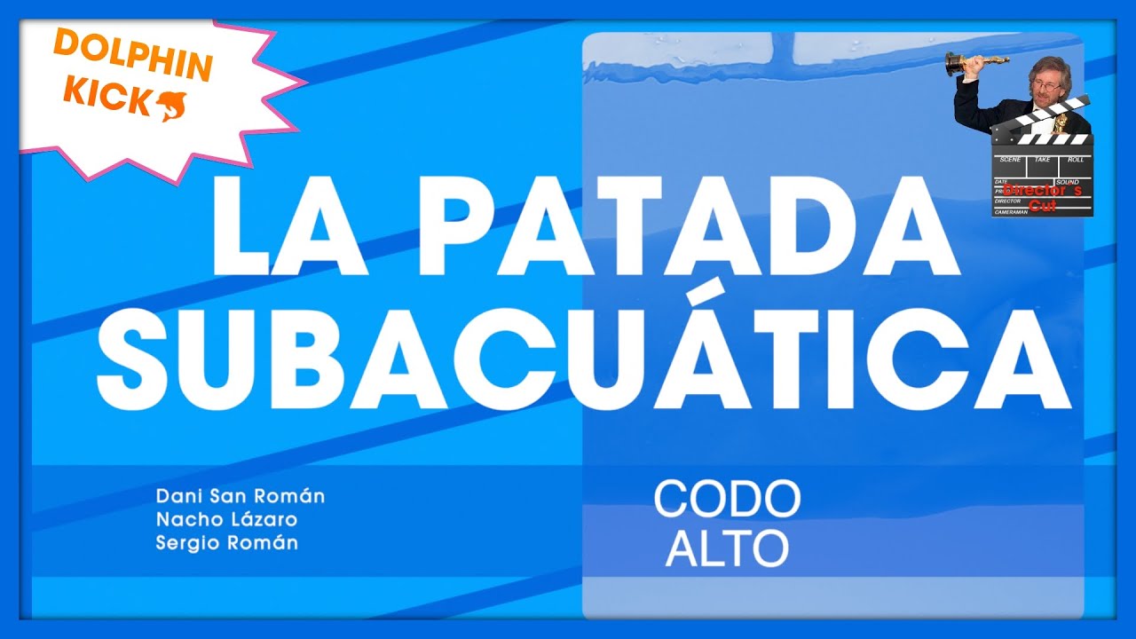 ▷ PATADA SUBACUATICA/NADO SUBMARINO 🐬 | Aprende a NADAR desde 0 🏊 con CODO ALTO (Directors Cut 😜)