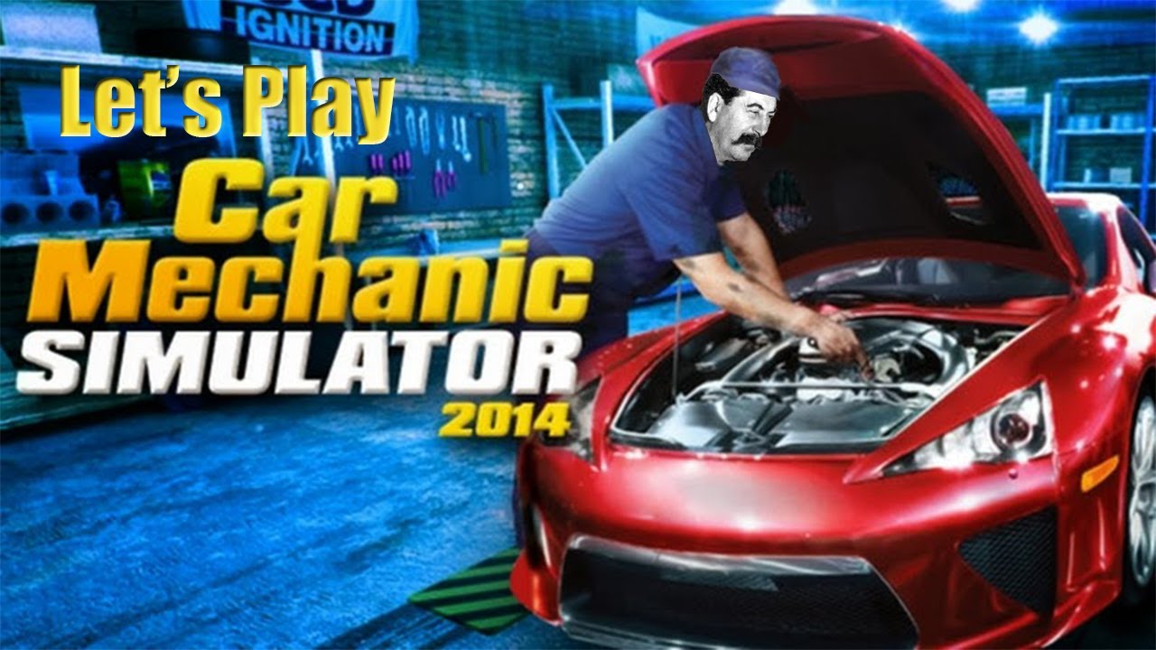 Let's Play Car Mechanic Simulator 2014 Part. 1 YouTube