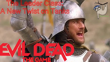 Evil Dead: the Game - Crazy Powerful Arthur & the Amazing Leader Class