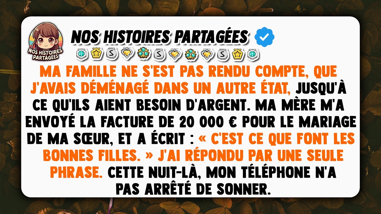 Mardi soir, ma mère a envoyé la facture du mariage de ma sœur dans le groupe de famille : 20 000 euros. En dessous, elle avait écrit : « C’est ce que font les bonnes filles. Arrête d’agir comme si...