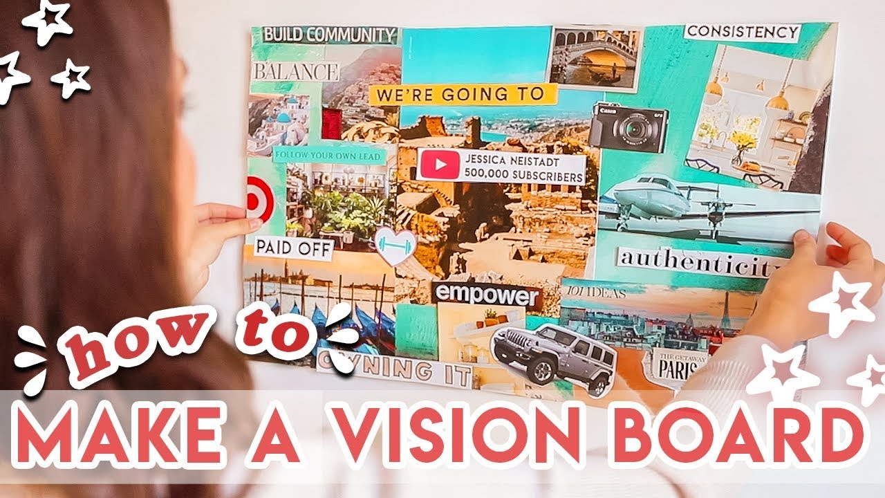 How To Make A Vision Board That Actually Works Youtube