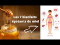 Les 7 bienfaits patants du miel  bienfaits du miel  sante naturelle