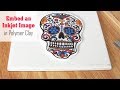 How to Apply an Inkjet Image to Polymer Clay | Embed Your Paper Picture using Liquid Clay | DIY