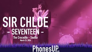 Seventeen Live - Sir Chloe Live - Seattle - 3/25/24 - PhonesUP