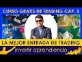 CURSO DE TRADING GRATIS #3 - La SEÑAL DE TRADING PERFECTA - Invertir Aprendiendo