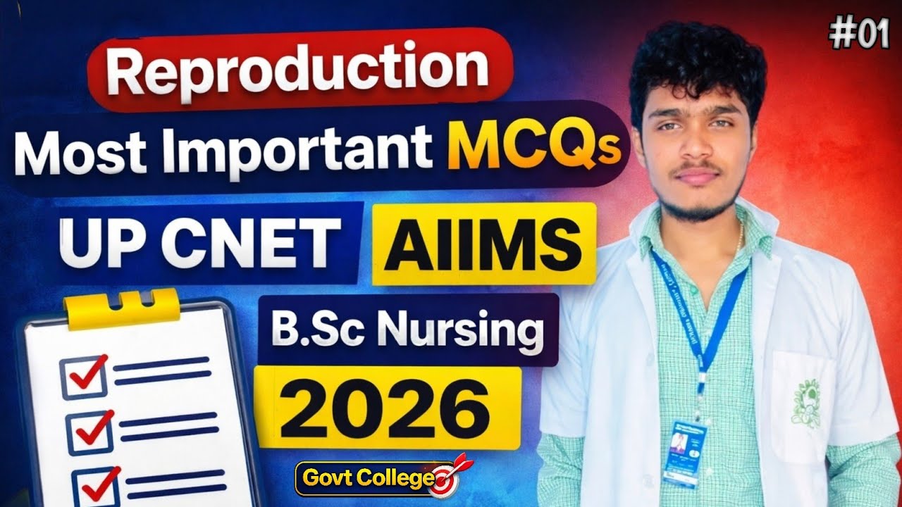 UP CNET BSc Nursing Reproduction MCQs | Most Important Biology Questions #Kgmu #abvmu #2026 