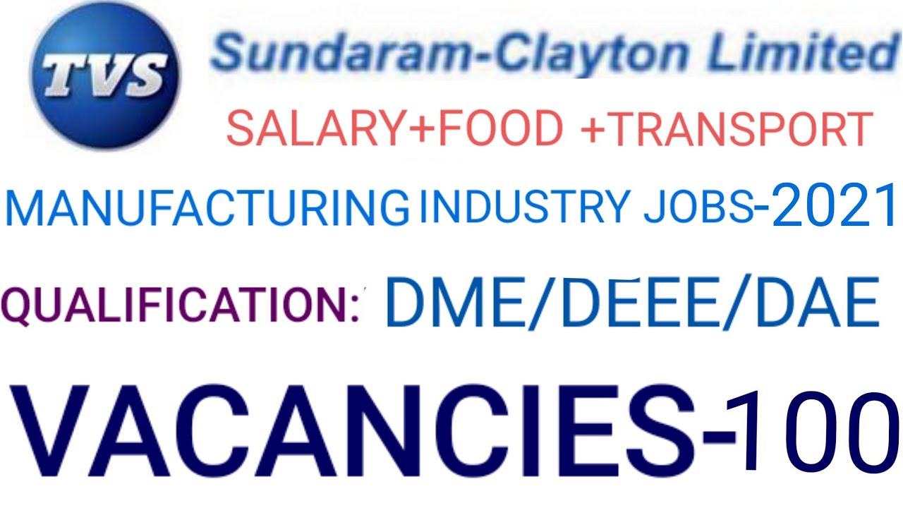 TVS GROUP/TVS SUNDRAM CLYTON MANUFACTURING INDUSTRY JOBS-2021/TAMILNADU PRIVATE JOBS-2021/TAMIL/TN