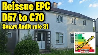 EPC Smart Audit Rule 31 Avoided D57 to C70 House Upgrade