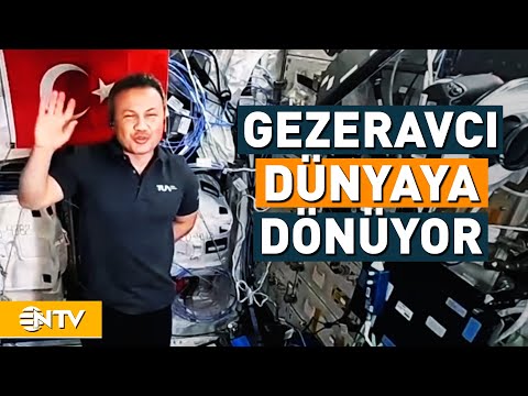 Alper Gezeravcı Dünya'ya Dönüyor... | NTV