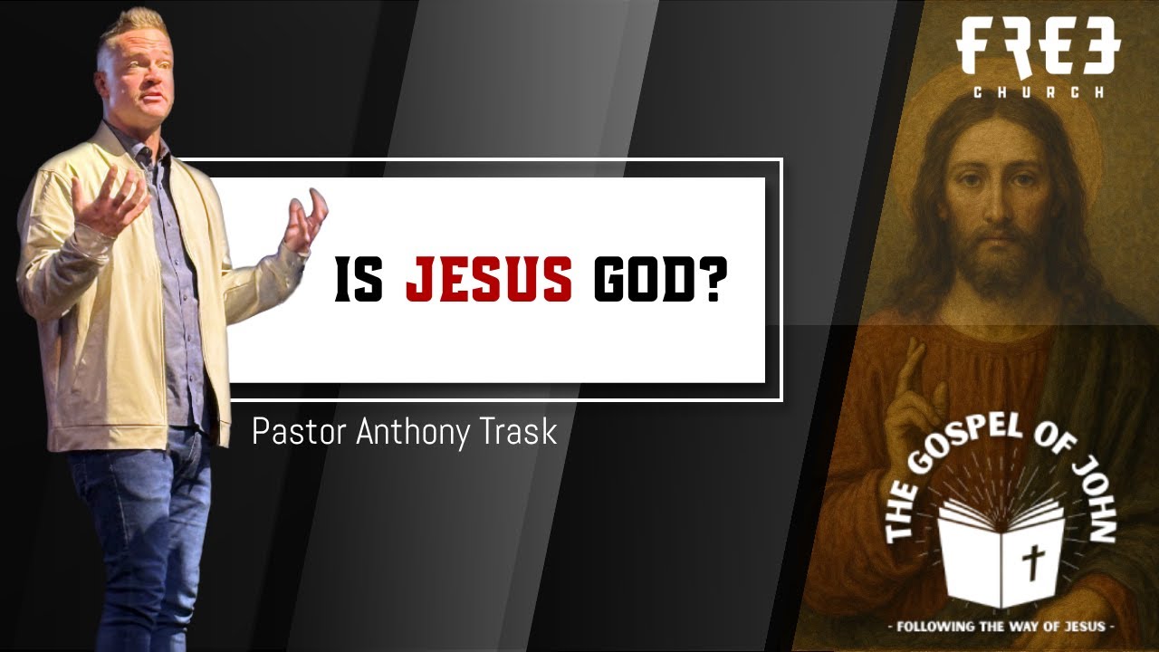 Is Jesus God? - The Gospel of John | Part 1