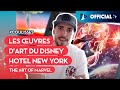 La création des œuvres d&#39;art du Disney Hotel New York | Disneyland Paris