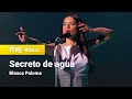 Capture de la vidéo Blanca Paloma - "Secreto De Agua" | Benidorm Fest 2022 | Primera Semifinal