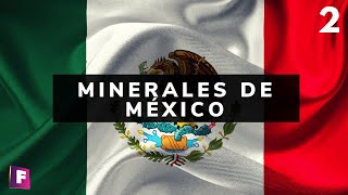 Minerals and Gems From Mexico (Part 2)